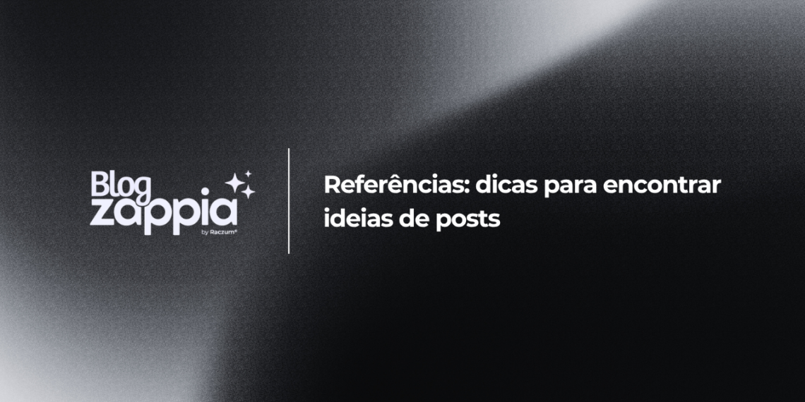 Referências: dicas para encontrar ideias de posts