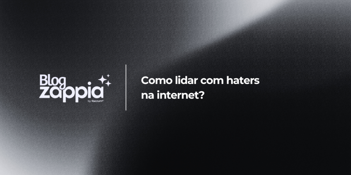 Como lidar com haters na internet