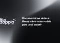 Documentários, séries e filmes sobre redes sociais para você assistir