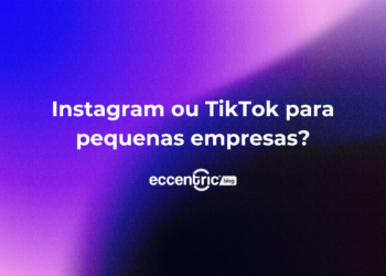 Instagram ou TikTok para pequenas empresas?
